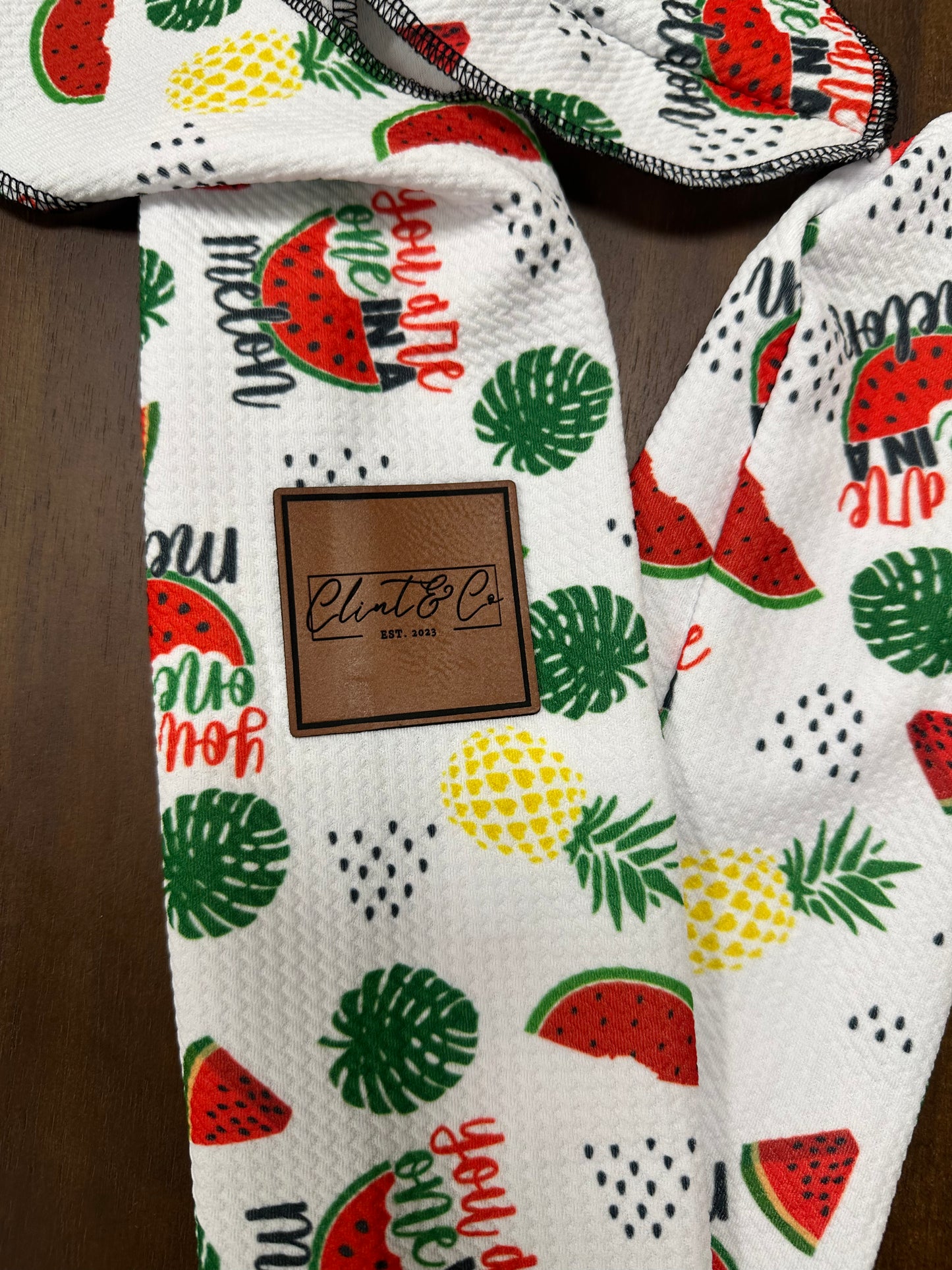 You're One In A Melon - Clint & Co Leather Patch