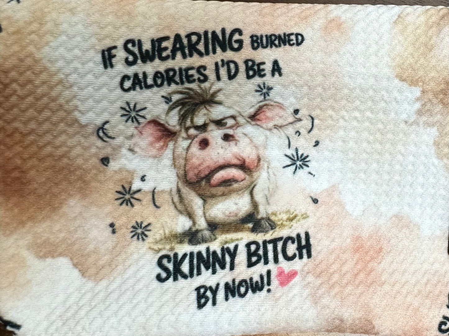 If Swearing Burned Calories - Clint & Co Leather Patch