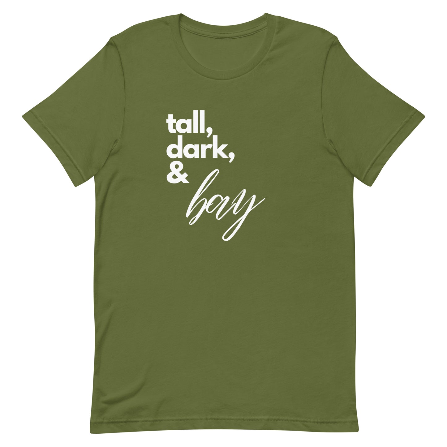 tall, dark, & bay Short Sleeve